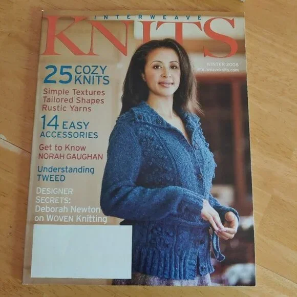 Winter 2008 INTERWEAVE KNITS 25 Cozy knitting patterns + accessories