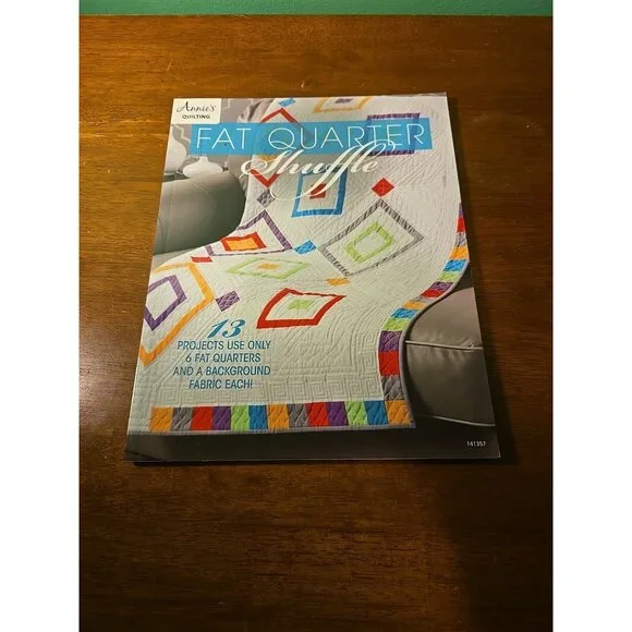Fat Quarter Shuffle by Annie's (2013, Trade Paperback)