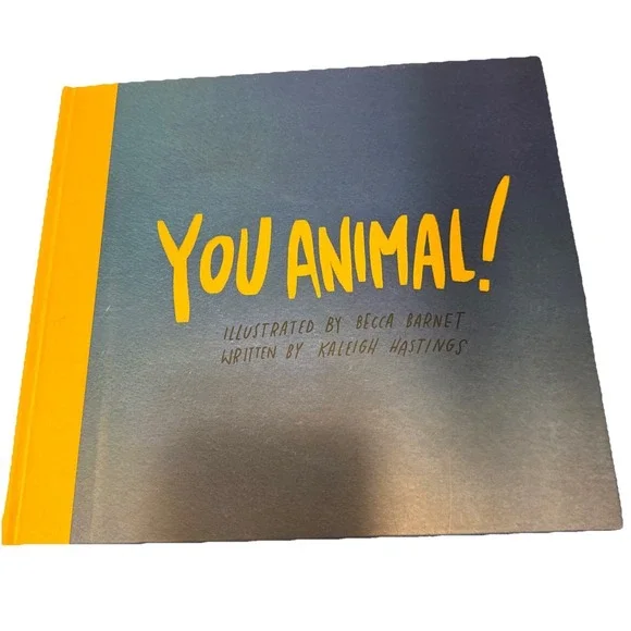 You Animal!‎ by Sisal & Tow LLC (2018, Hardcover)