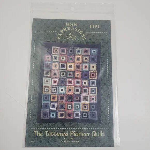 Fabric Expressions The Tattered Pioneer Quilt Pattern 61