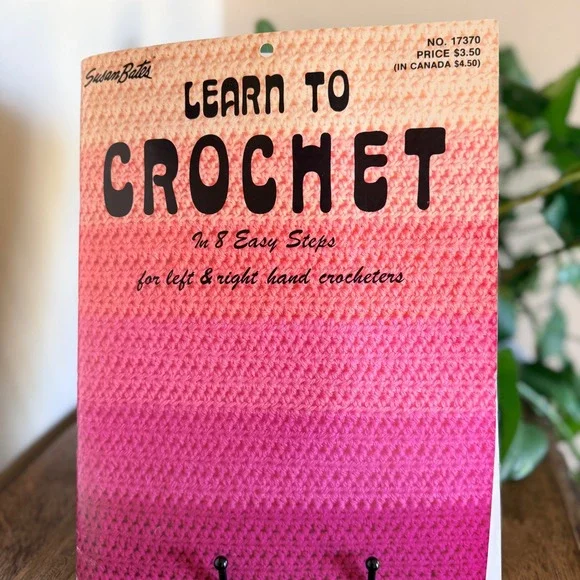 1979 Learn To Crochet Booklet Susan Bates 17370 Kitting Pattern Rare Vintage