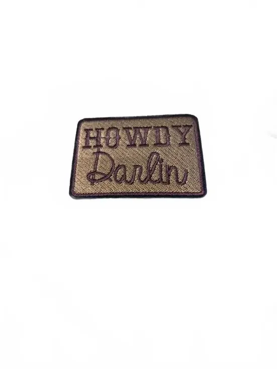 Howdy Darlin Embroidered Patch