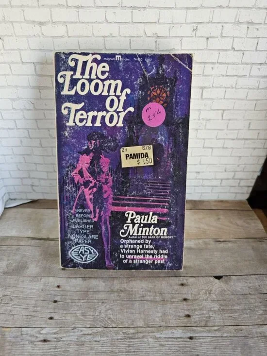 The Loom of Terror Paula Minton 1968 Gothic Romance Paperback Easy Eye