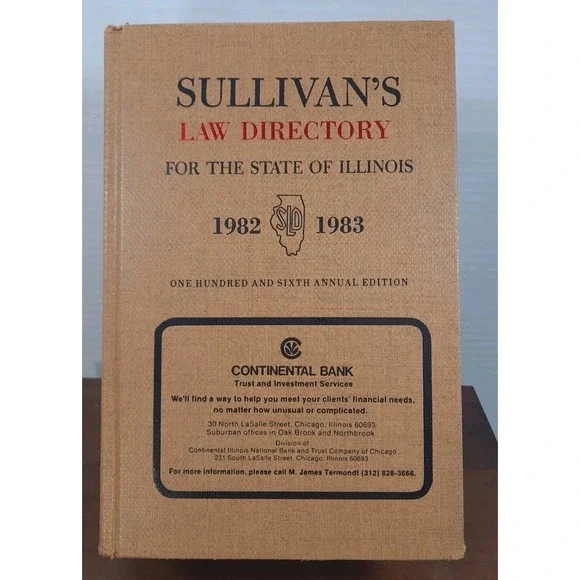 Sullivan's Law‎ Directory 1982-1983 Illinois Attorneys Directory 106th Edition