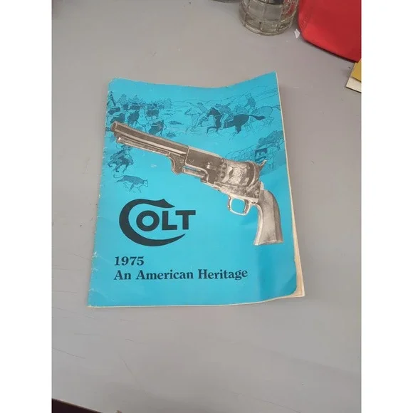 Colt An American Heritage 1975 Catalog