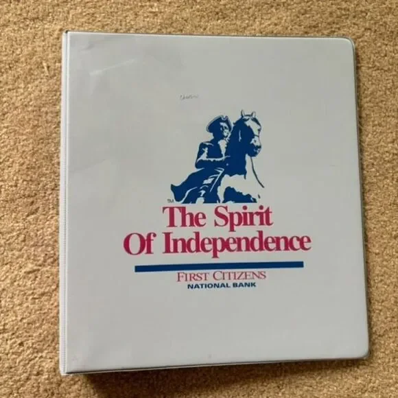 First Citizens National Bank The Spirit Of Independence 1” 3 Ring Binder