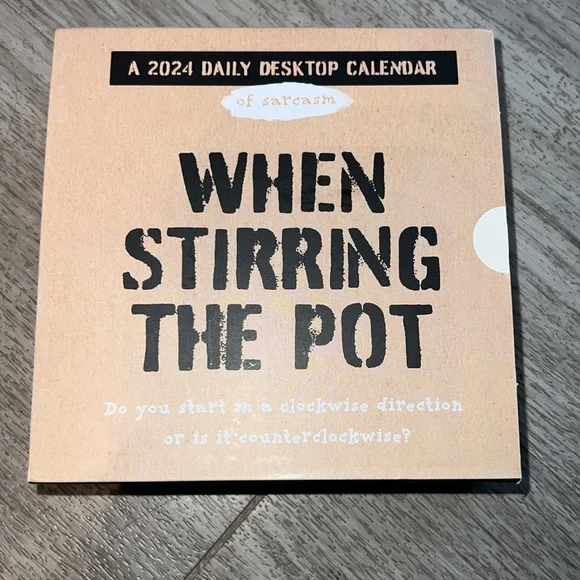 When Stirring The Pot 2024 daily desktop calendar