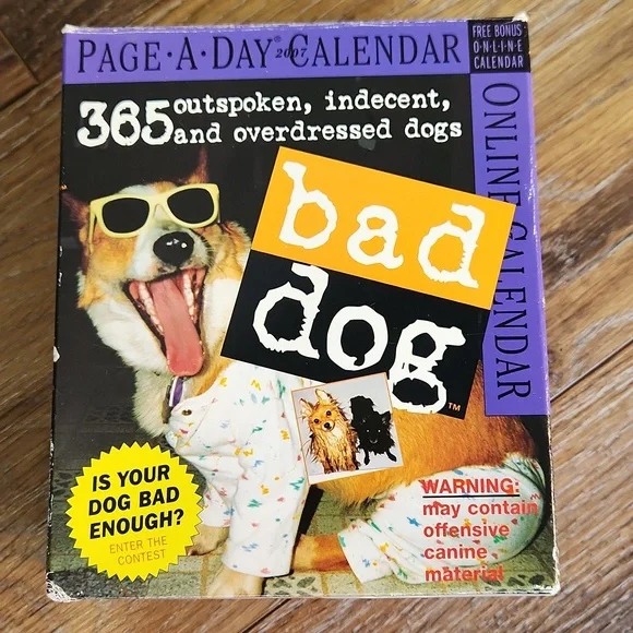 Bad Dog 2007 Calendar