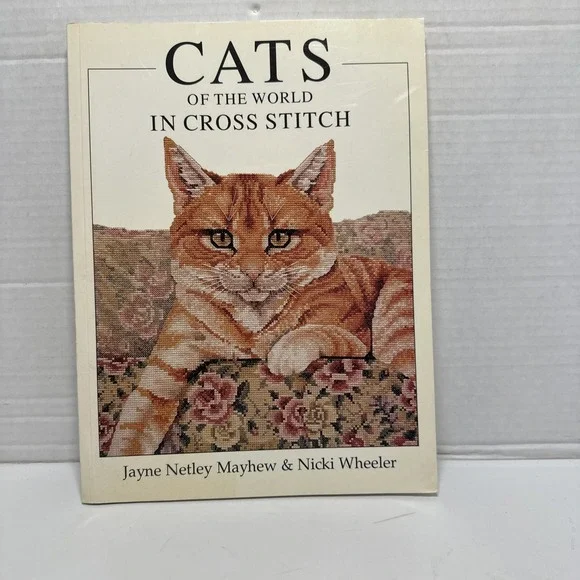 Cats of the World in‎ Cross Stitch Paperback 2002. Must Have Cat Cross Stitch!!