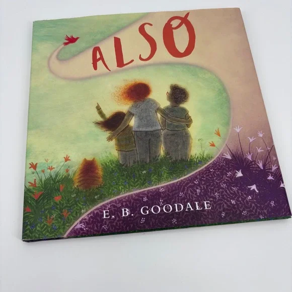 Also Childrens Picture Book by EB Goodale‎ Hardcover Story Book
