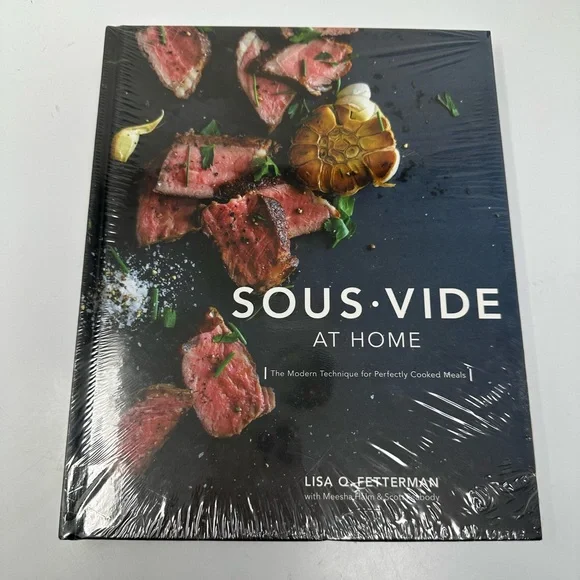 Sous Vide at Home: The Modern Technique for Perfectly Cooked Meals Hardcover
