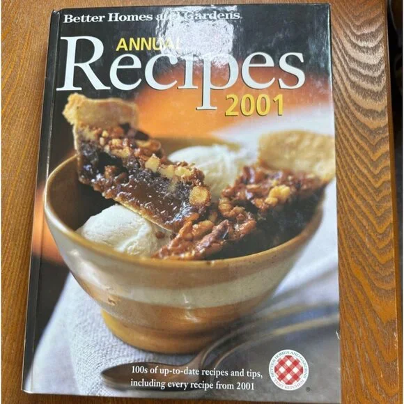 Better Homes and Gardens Annual Recipes 2001 by Better homes and gardens