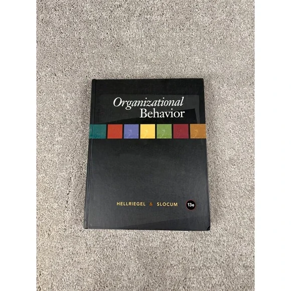 Organizational Behavior 13th Edition Textbook by Hellriegel Slocum