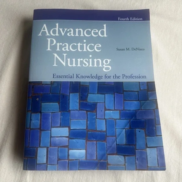 Advanced Practice Nursing Essential Knowledge for the Profession 4th Edition