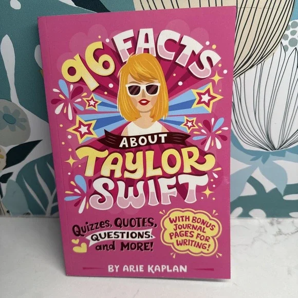 96 Facts About Taylor Swift:‎ Quizzes, Quotes, Questions, and More! With Journal