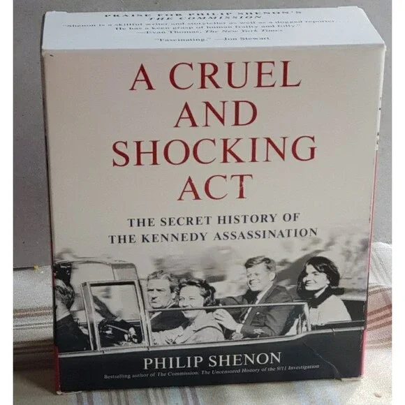 A Cruel and Shocking Act : The Secret History of the Kennedy Assassination Audio