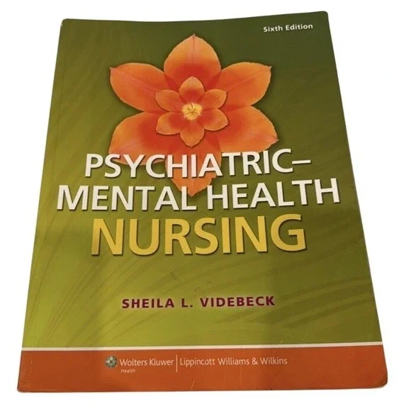 Psychiatric Mental Health Nursing 6th Ed. Text Sheila L Videbeck Wolters Kluwer‎