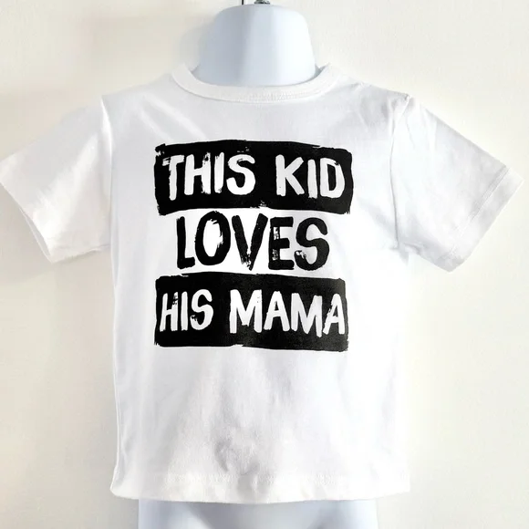 NWT Boy’s The Children’s Place THIS KID LOVES HIS MAMA Graphic Tee