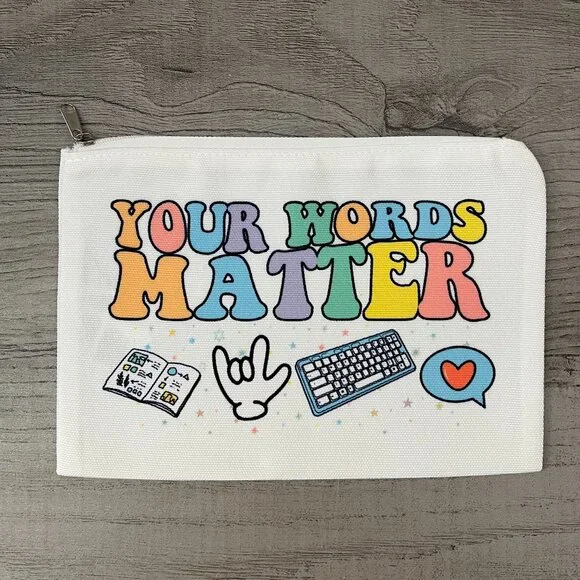 Your Words Matter, Zipper Pouch, Speech Language Pathologist, Speech Therapist