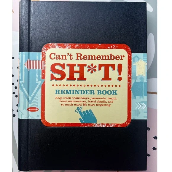 Cant Remember SHT Reminder Book‎ Organizer Planner Journal Gift
