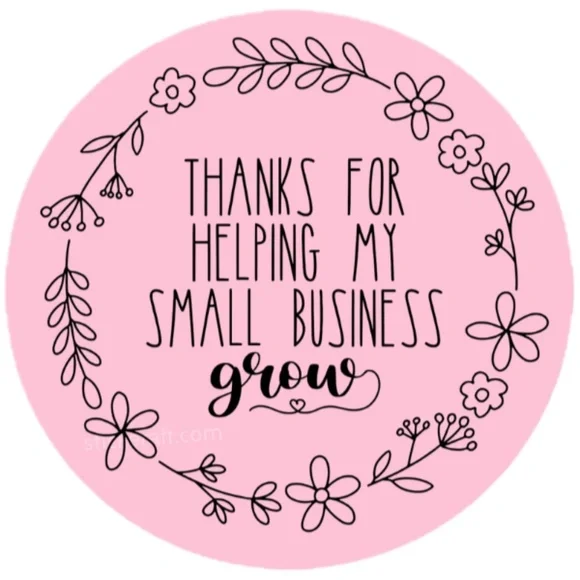 Thanks For Helping Us Grow, Small Business, Handmade Shop, Thank You Sticker
