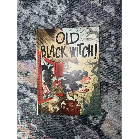 Old Black Witch! by Wende & Harry Devlin 1966 Parents' Magazine Press