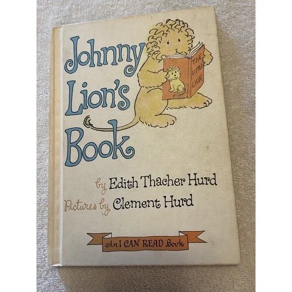 Johnny Lion's Book by Edith Thatcher Hurd 