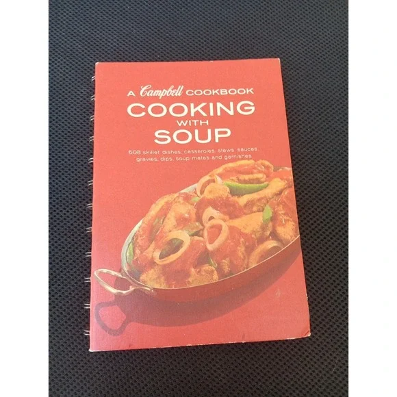 Cooking with Soup – A Campbell Cookbook 1969 Vintage Revised Edition Spiral-B...