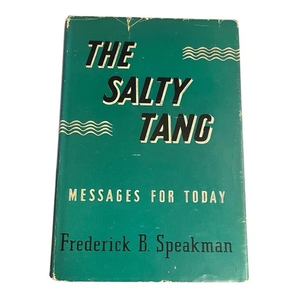 The Salty Tang by Frederick B. Speakman 1954 Vintage‎ Hardcover Christian Book
