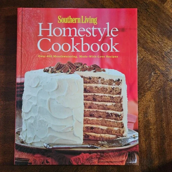 Southern Living Homestyle Cookbook Hardcover 400+ Recipes Oxmoor House 2011