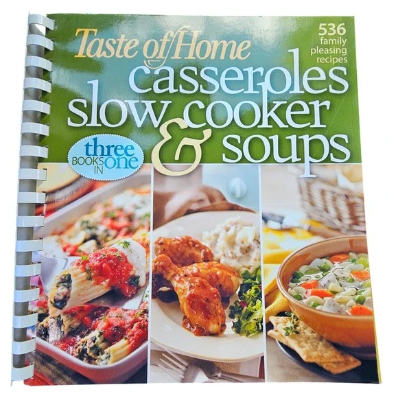 Taste of Home Casseroles Slow Cooker & Soups 3-in-1 Cookbook 2008 Spiral Bound
