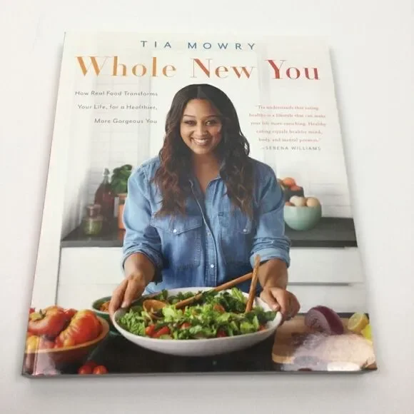 ‎Cookbook, Whole New You Cookbook by Tia Mowry