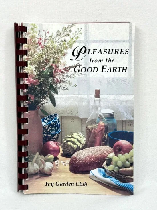 Pleasures From The Good Earth Cookbook by Ivy Garden Club South Carolina (2003)