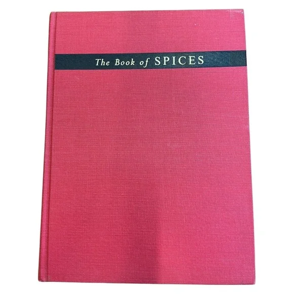 The Book of Spices Frederic‎ Rosengarten Jr 1969 Hardcover Illustrated Reference