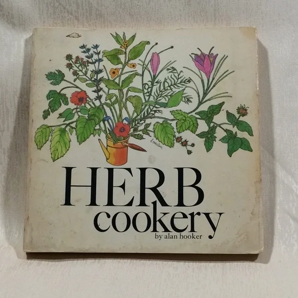 Vintage Herb Cookery by Alan Hooker