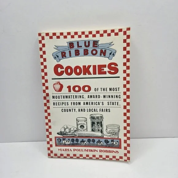 Vintage 1988 Blue Ribbon Cookies by Maria Polushkin Robbins Cookbook Cook Book
