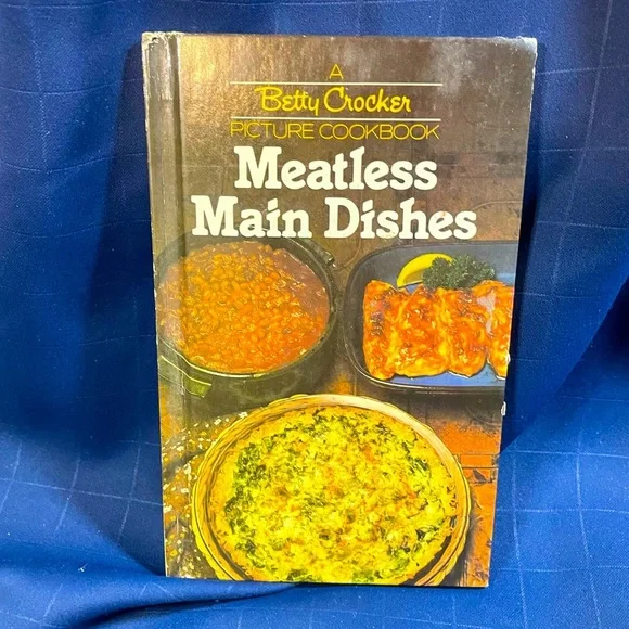 VTG 1982 Betty Crocker Picture Cookbook ‘Meatless Main Dishes’ hardcover book