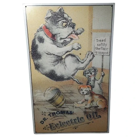 VTG Dr. Thomas'‎ Electric Oil Sign Repro — Slipping Dog Soap Warning Art READ