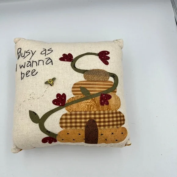 Handmade Accent Pillow Busy as I Wanna Bee Farmhouse Rustic Decor Approx 7