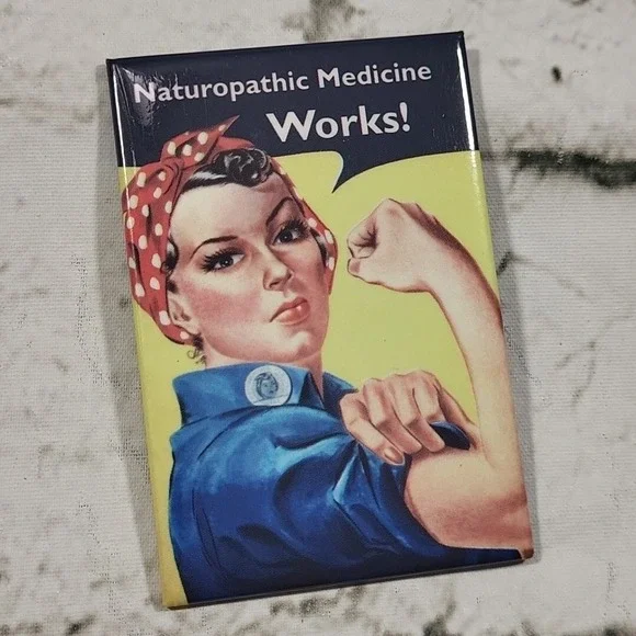 Rosie The‎ Riveter Naturopathic Medicine Works Pin-Back Button