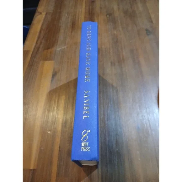 To Have and Have More by Sanibel (2025, Hardcover)‎ [Missing Dust Cover Damaged]