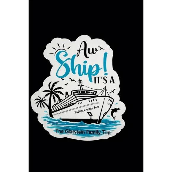 Aw Ship It's‎ A Cruise Magnet Personalized Family Cruise Door Magnet Name & Trip