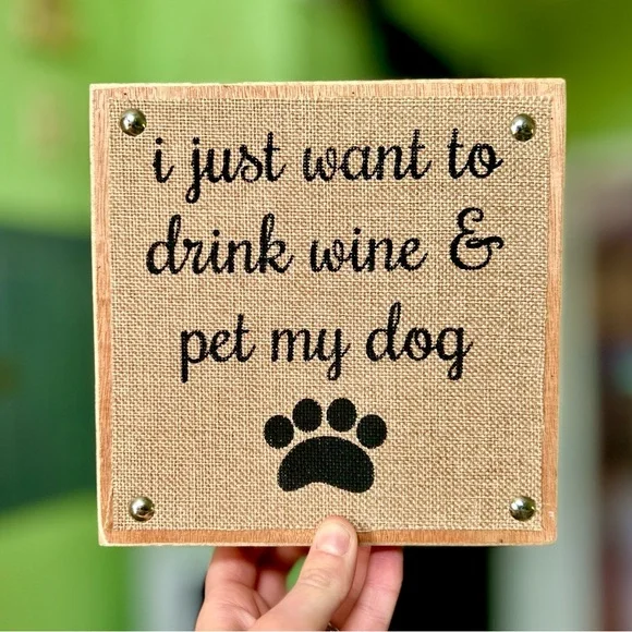 Rustic Wood Made Dog Pet + Wine Loving Plaque Wall Hanging Home Decor