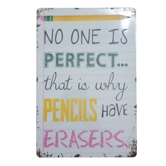 No One Is Perfect Thats Why Pencils Have Erasers Wall Decor Classroom Teacher