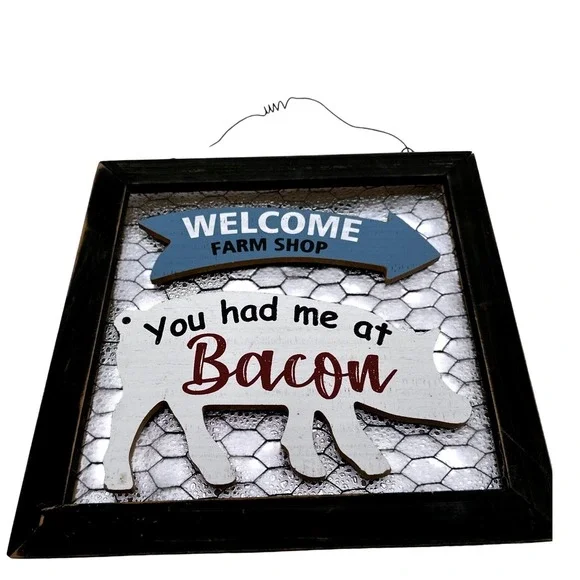 Welcome Farm Shop You Had‎ Me At Bacon Pig Sign Rustic Kitchen Decor