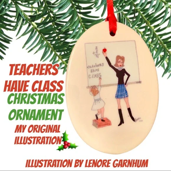 Teachers have class ceramic Christmas ornament round ceramic