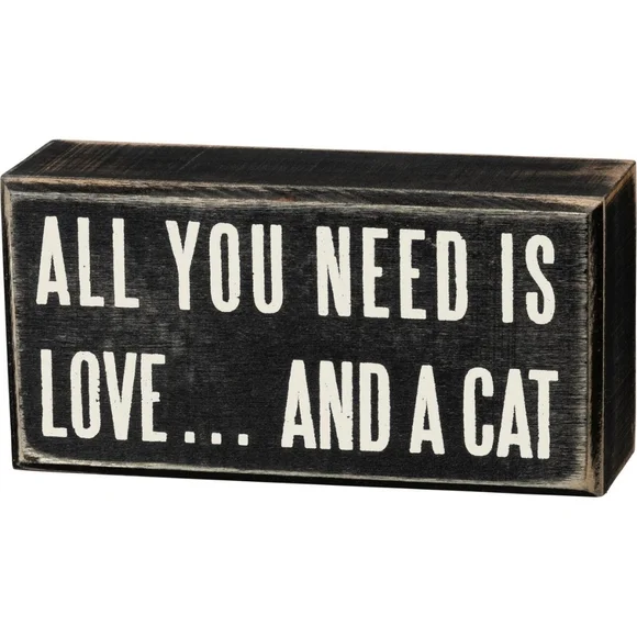 NEW Black and White Decorative Sign All You Need...Is Love and A Cat