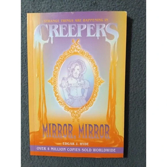 Creepers: Mirror, Mirror by Edgar J. Hyde - Children's Horror Novel Book