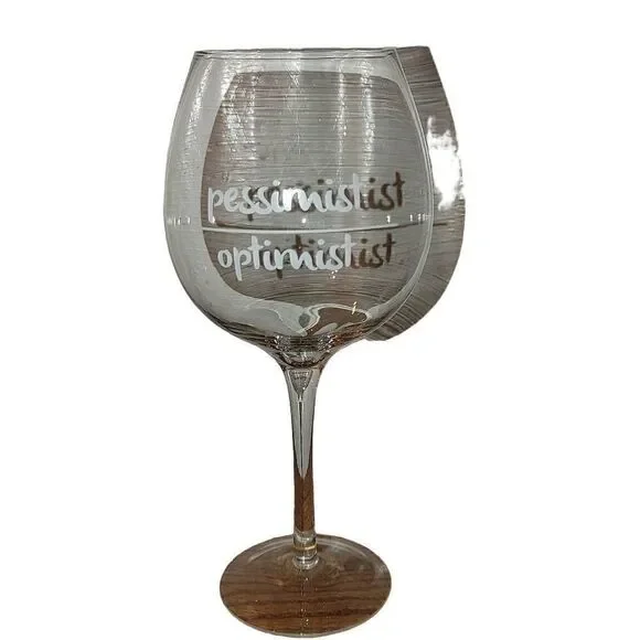 Clear Pessimist /Optimist Clear Wine Glass
