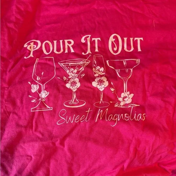 Sweet Magnolias Margarita tshirt 3XL Pour it Out So Fun!